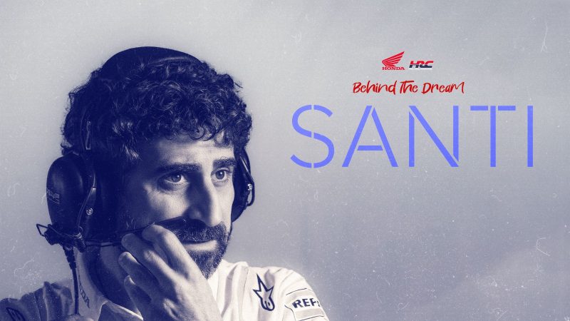 “Anything you do in your life, you have to do at 100% if you want to enjoy” Behind the Dream: Santi